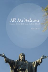 All Are Welcome: Inclusive Service Delivery in Catholic Schools